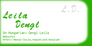 leila dengl business card